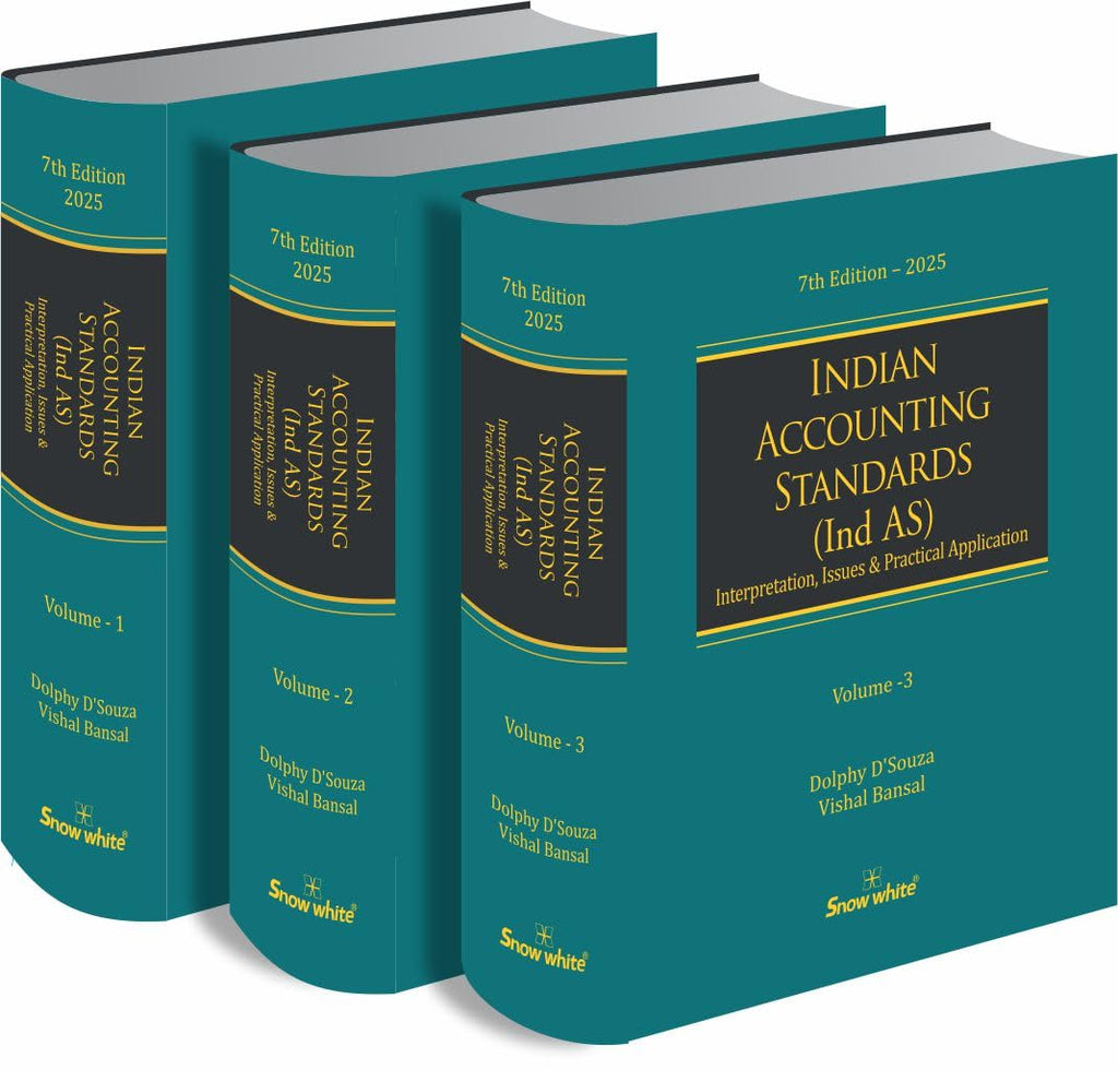 Indian Accounting Standards (Ind AS) - Interpretation, Issues & Practical Application - Set of 3 Volumes - 7th Edition 2025
