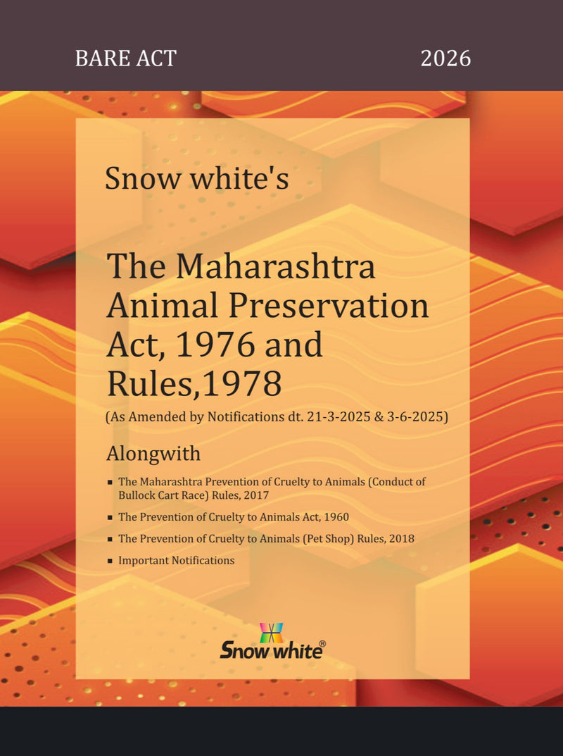 Snowwhite's The Maharashtra Animal Preservation Act, 1976 and Rules, 1978 - Bare Act