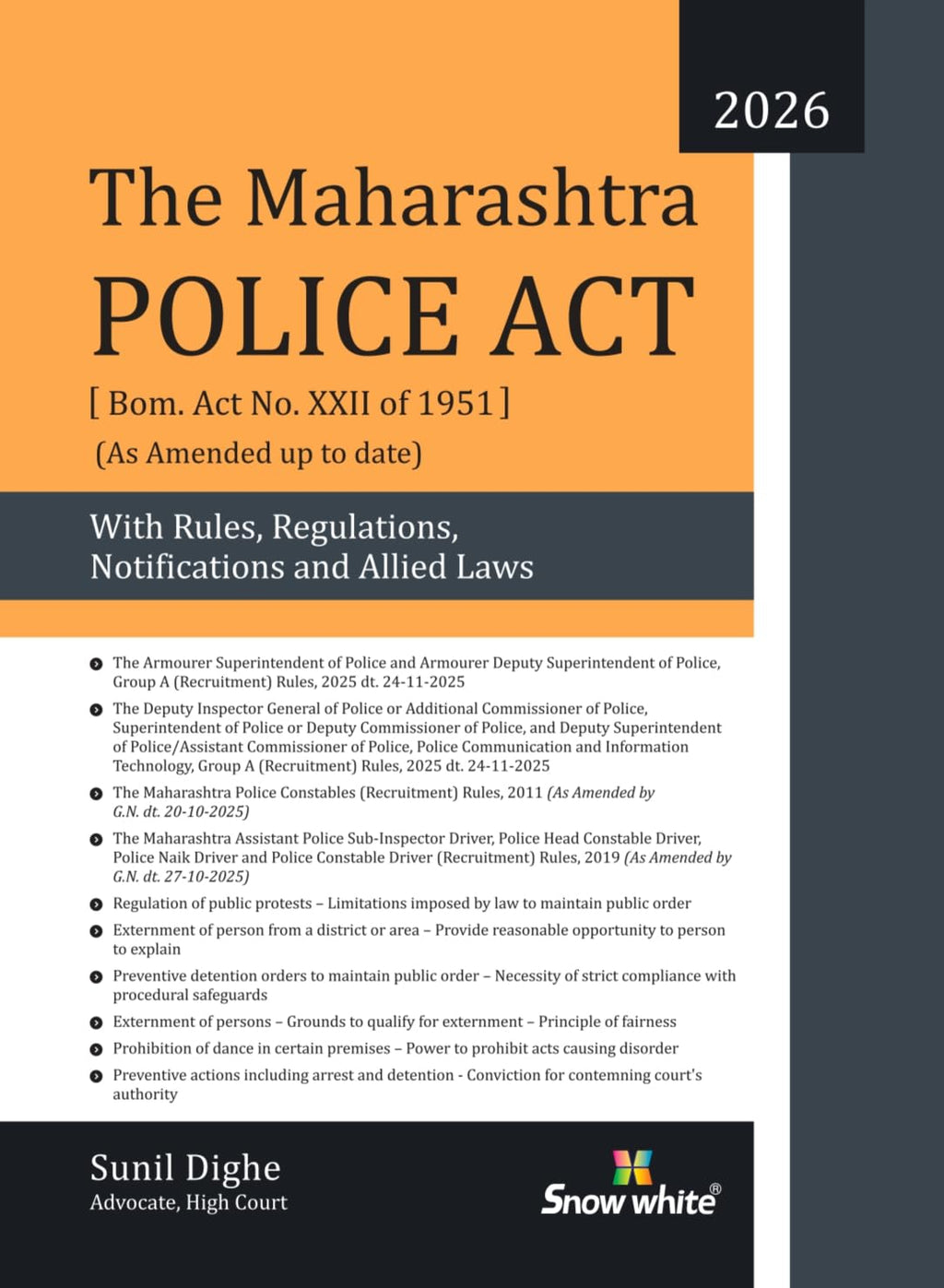 The Police Act with Case Law, Rules, Regulations, Notifications and Allied Laws