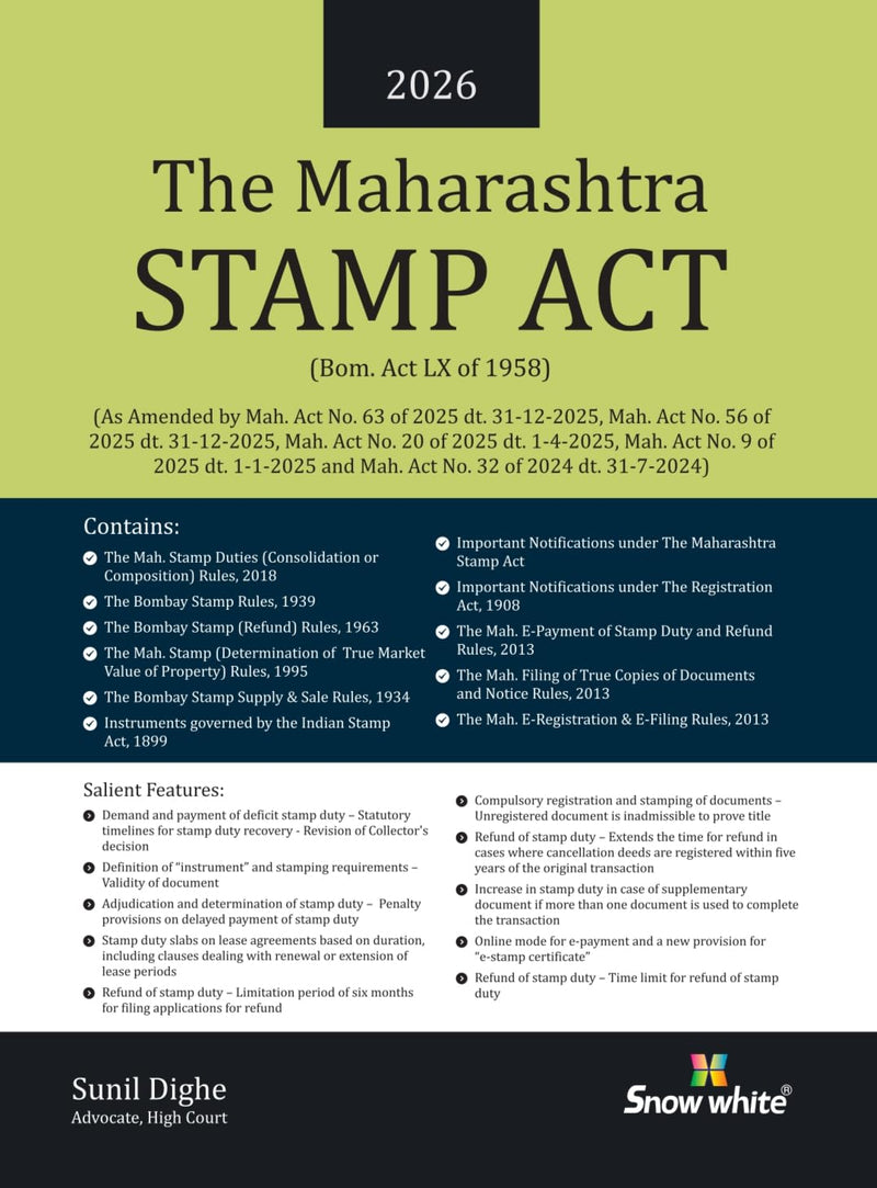 Snowwhite's The Maharashtra Stamp Act with Maharashtra Rules with Short Notes and Case law